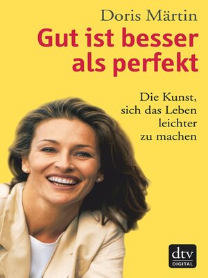 cover image of Gut ist besser als perfekt